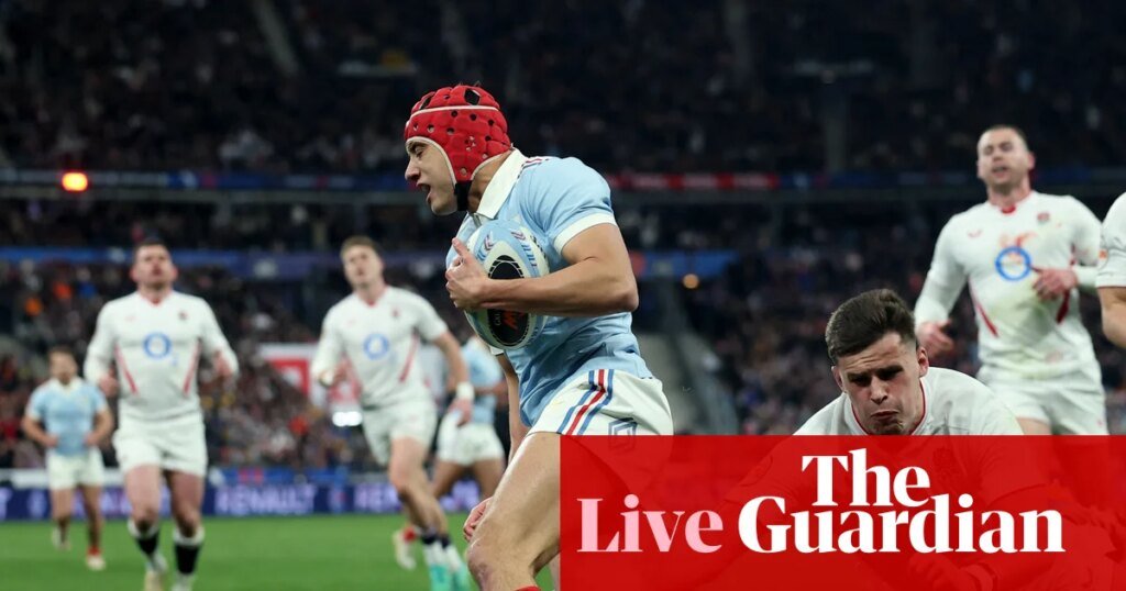 France v England: Six Nations 2026 rugby union – stay | Six Nations 2026 France v England: Six Nations 2026 rugby union – live | Six Nations 2026
