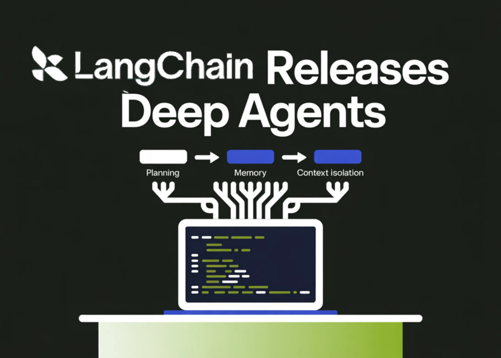 LangChain Releases Deep Brokers: A Structured Runtime for Planning, Reminiscence, and Context Isolation in Multi-Step AI Brokers LangChain Releases Deep Agents: A Structured Runtime for Planning, Memory, and Context Isolation in Multi-Step AI Agents
